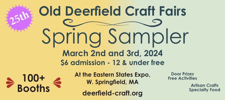 2024 old Deerfield Craft Fairs Spring Sampler