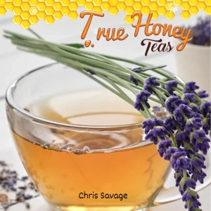Chris Savage True Honey Teas