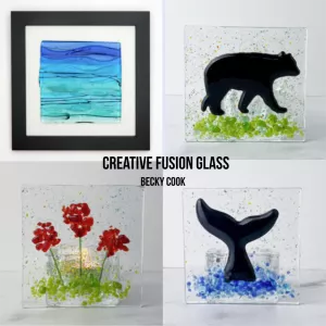 Becky Cook - Creative Fusion Glass
